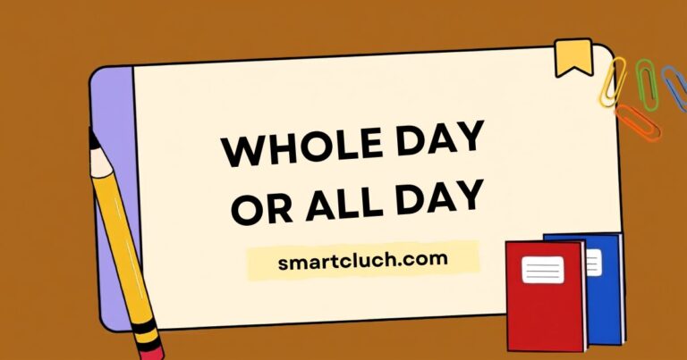 Whole Day or All Day
