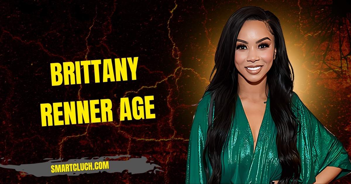 Brittany Renner Age