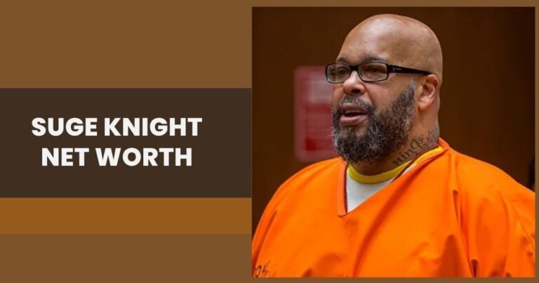 Suge Knight Net Worth