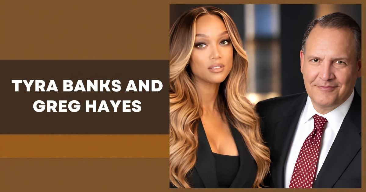 Tyra Banks and Greg Hayes